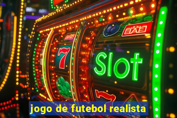 jogo de futebol realista